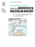 Progress in Biophysics &amp; Molecular Biology《生物物理学与分子生物学进展》