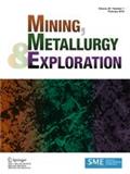 Mining Metallurgy &amp; Exploration《采矿、冶金与勘探》