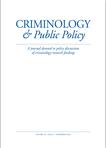 Criminology &amp; Public Policy《犯罪学与公共政策》