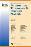 INTERNATIONAL JOURNAL OF INFORMATION TECHNOLOGY &amp; DECISION MAKING《国际信息技术和决策杂志》