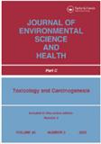 Journal of Environmental Science and Health, Part C: Toxicology and Carcinogenesis《环境科学与健康杂志C-毒理学与癌变》