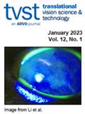 Translational Vision Science &amp; Technology《转化视觉科学与技术》