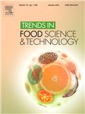 Trends in Food Science &amp; Technology《食品科学与技术趋势》