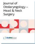 JOURNAL OF OTOLARYNGOLOGY-HEAD &amp; NECK SURGERY《耳鼻喉头颈外科医学杂志》