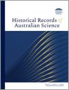 Historical Records of Australian Science《澳大利亚科学史记录》