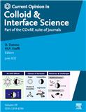 Current Opinion in Colloid &amp; Interface Science《当代胶体与界面科学观点》