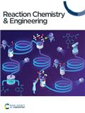 Reaction Chemistry &amp; Engineering《反应化学与工程》
