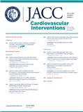 JACC-Cardiovascular Interventions《美国心脏病学会杂志：心血管介入》