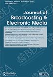 Journal of Broadcasting &amp; Electronic Media《广播与电子媒介杂志》