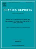 Physics Reports-Review Section of Physics Letters《物理学报告：物理评论快报》