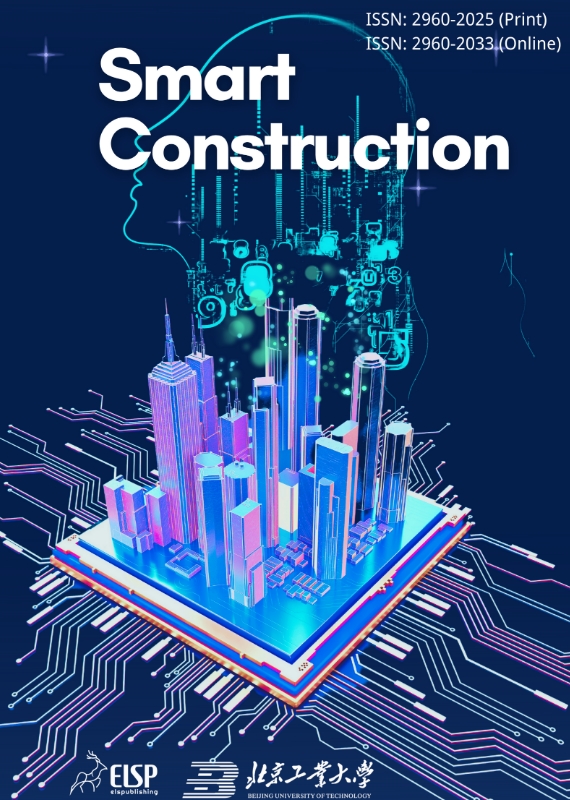 智能建造与智慧运维（英文）（Smart Construction）（国际刊号）（ OA期刊）（2024-2026不收版面费）