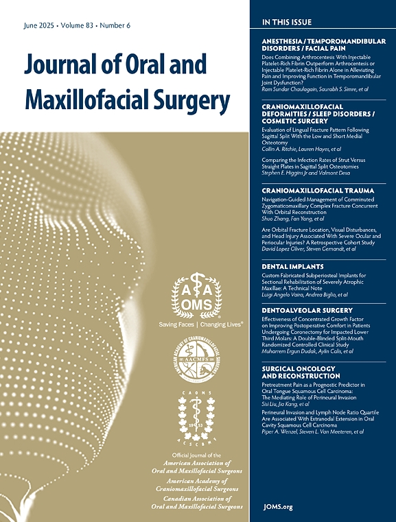 Journal of Oral and Maxillofacial Surgery《口腔颌面外科杂志》