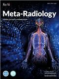 Meta-Radiology（国际刊号）（OA期刊）
