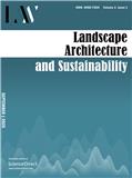 风景园林与可持续发展(英文)(Landscape Architecture and Sustainability)(国际刊号)(OA期刊)(2027年1月1日前提交免收APC)
