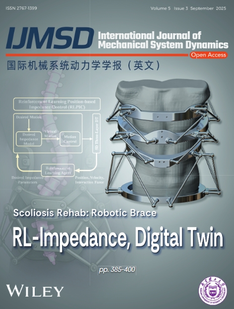 国际机械系统动力学学报（英文）（International Journal of Mechanical System Dynamics）（OA期刊）（国际刊号）