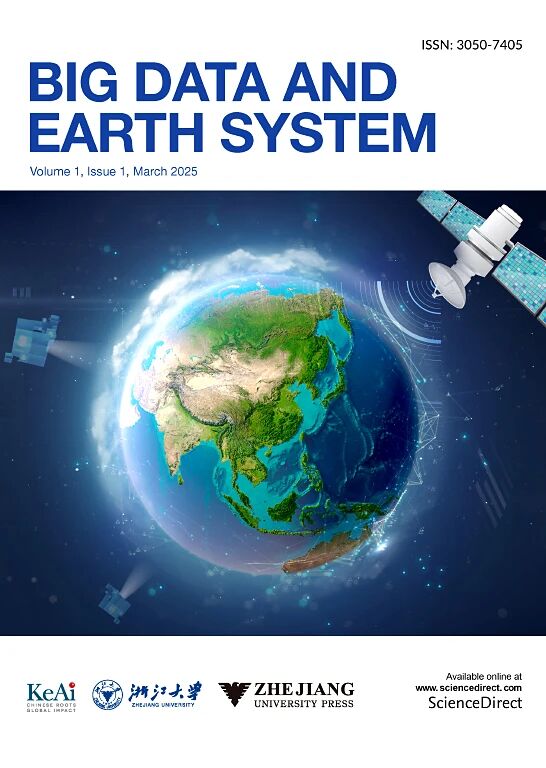 大数据与地球系统(英文)(Big Data and Earth System)(国际刊号)(OA期刊)
