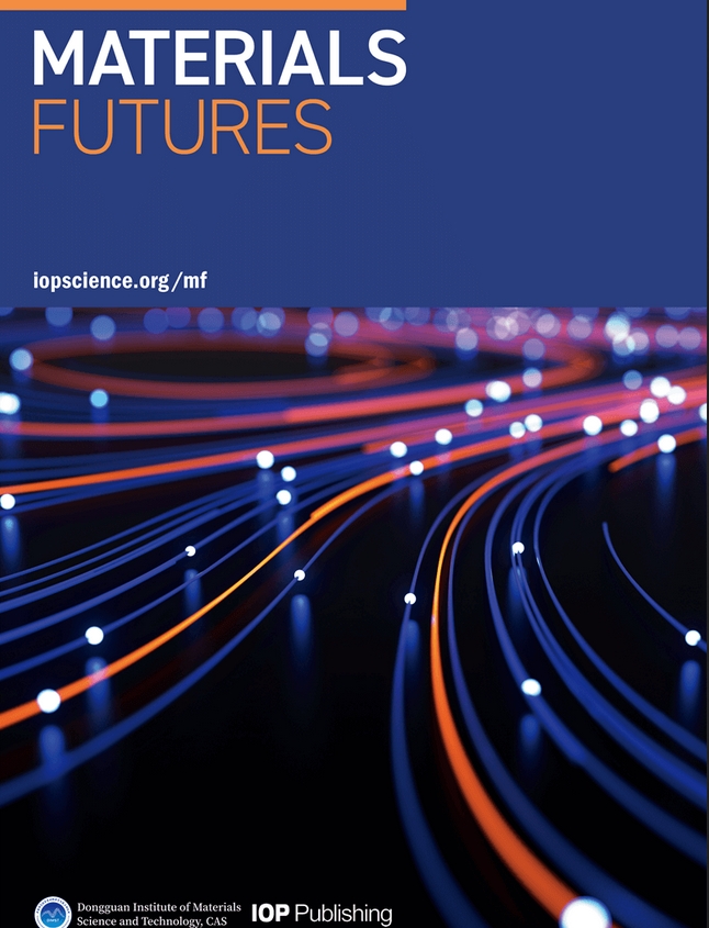 材料展望(英文)(Materials Futures)(OA期刊)(不收版面费审稿费)